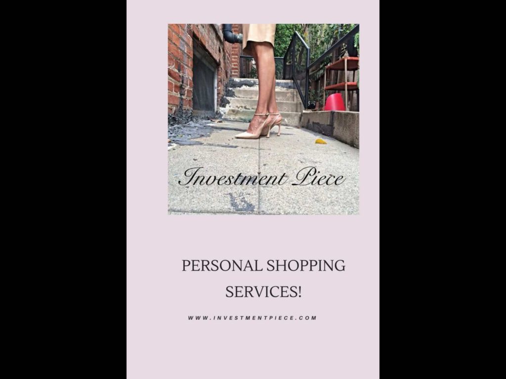 Investment Piece: Personal Shopping Services